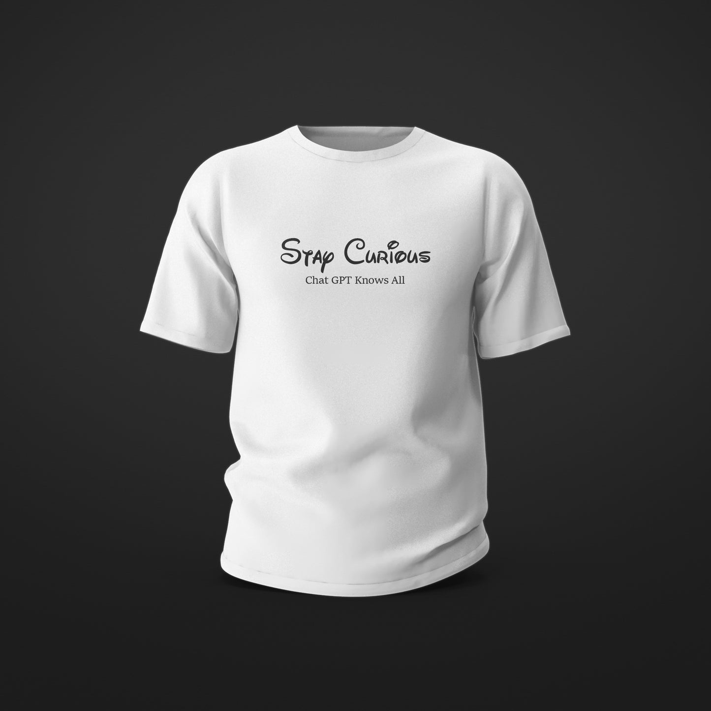 STAY CURIOUS | AI World T-Shirt